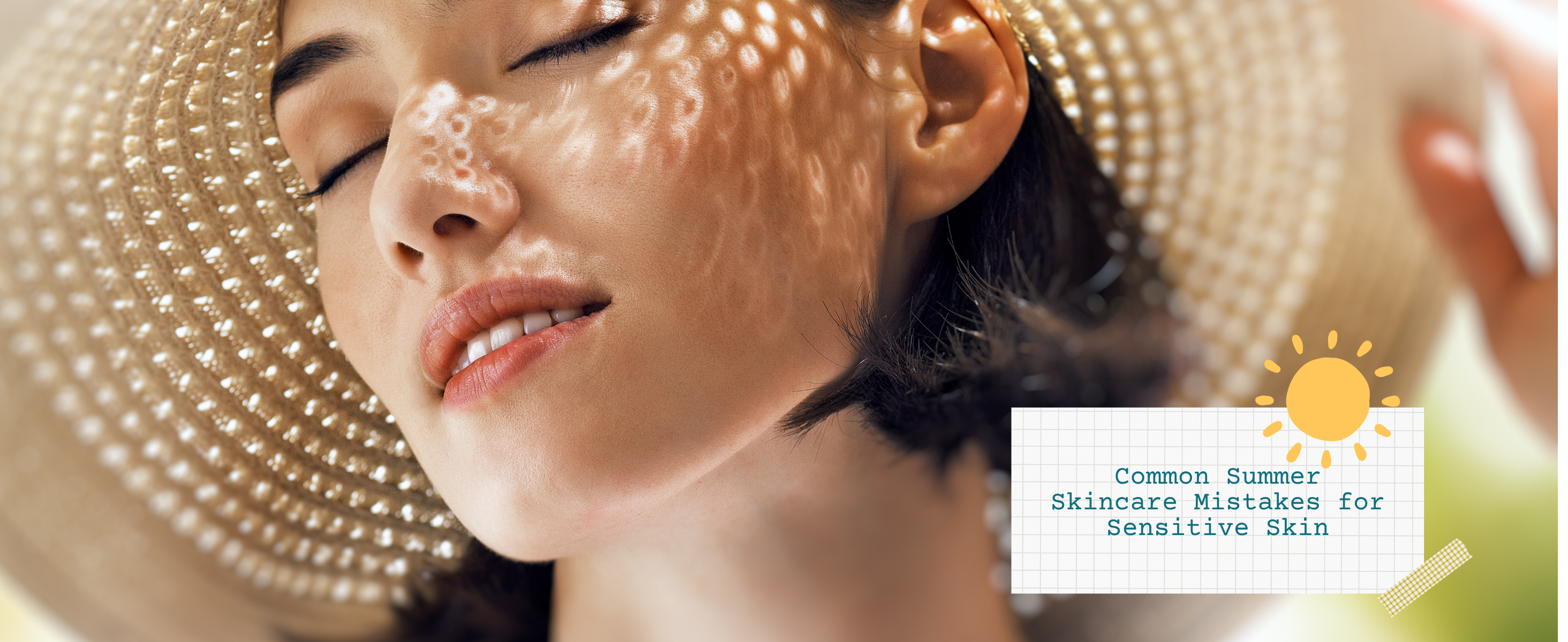 Common Summer Skincare Mistakes for Sensitive Skin